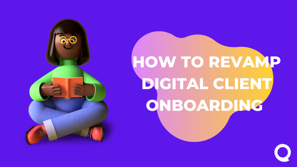 Revamping Digital Client Onboarding Process