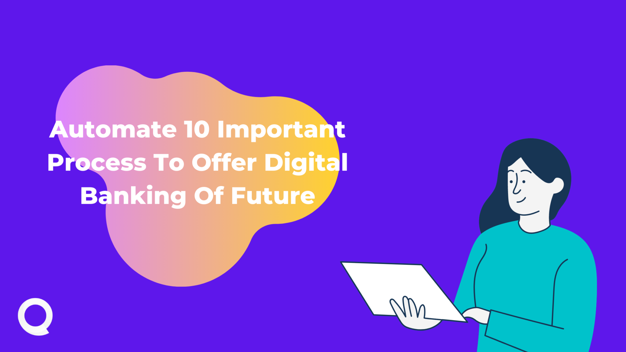 automate-10-important-process-to-offer-digital-banking-of-future